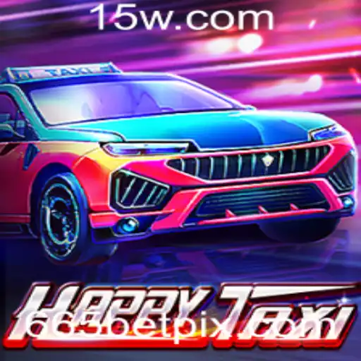 Descubra o Mundo do HappyTaxi: Um Jogo Revolucionário com 665bet